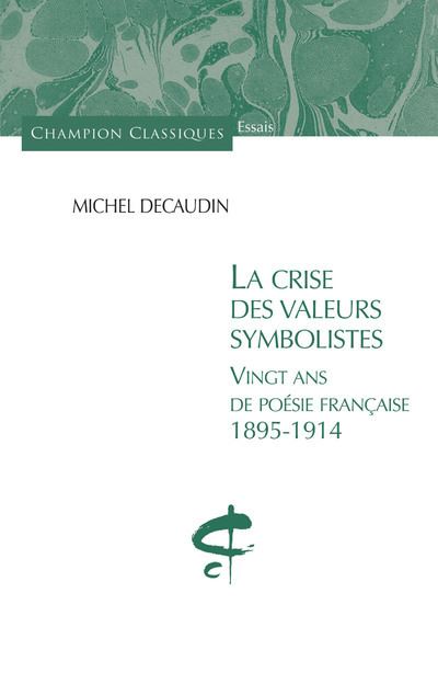 La crise des valeurs symbolistes