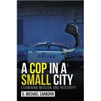A Cop in a Small City