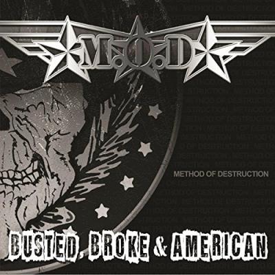Busted broke and american