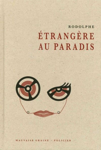 Etrangère au paradis -  RODOLPHE COUTELIS - relié