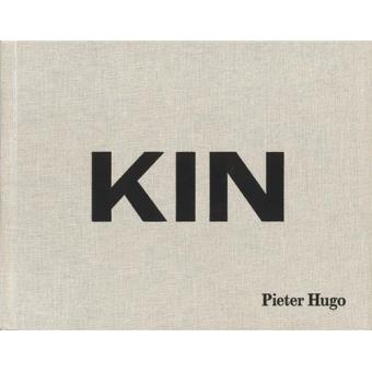 Pieter Hugo : Kin