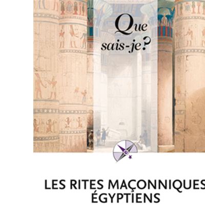 Les rites maçonniques égyptiens