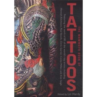 【値引き】THE MAMMOTH BOOK OF TATTOOS　洋書　タトゥー The Mammoth Book of Tattoos (Mammoth Books) by Lal Hardy
