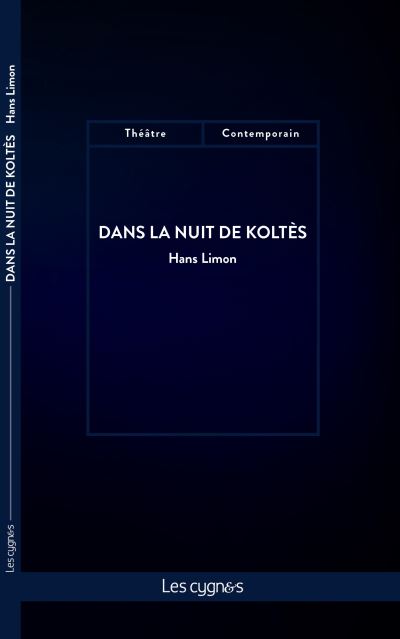 Dans la nuite de Koltés