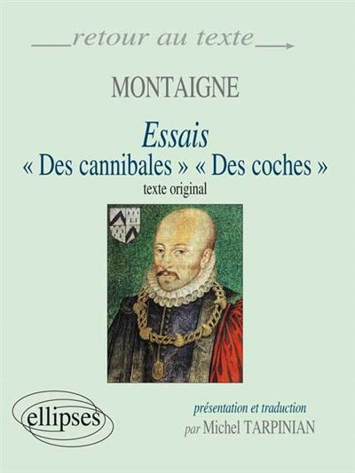 Montaigne, Essais (I,31 et III,6) - Edition bilingue - Michel Tarpinian - broché