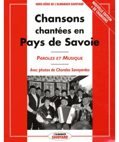 Chansons chantées en Pays de Savoie -  Collectif - broché