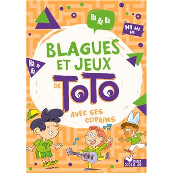 Blagues et jeux de Toto avec les copains