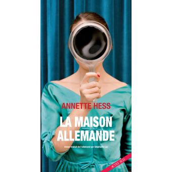 La maison allemande - broché - Annette Hess, Stéphanie Lux - Achat ...
