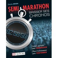 Semi et marathon - Baisser ses chronos