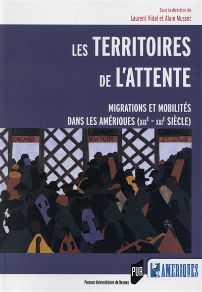Les territoires de l'attente des mondes américains