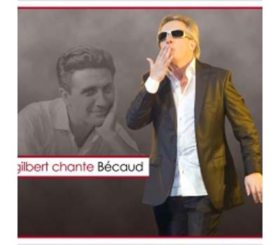 Gilbert chante Bécaud Digipack