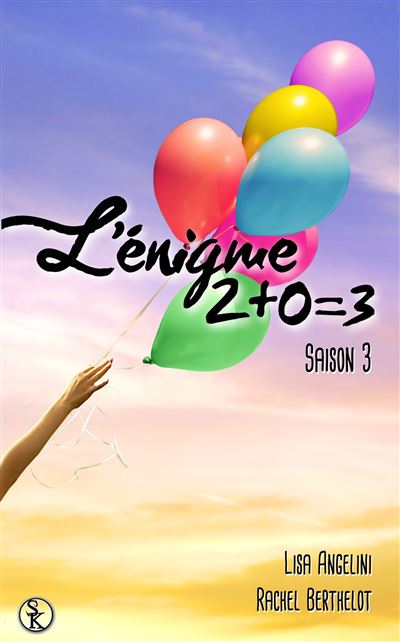 L'Enigme 2+0=3 Saison 3