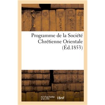 Programme de la Société Chrétienne Orientale