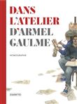 Dans l'atelier d'Armel Gaulme