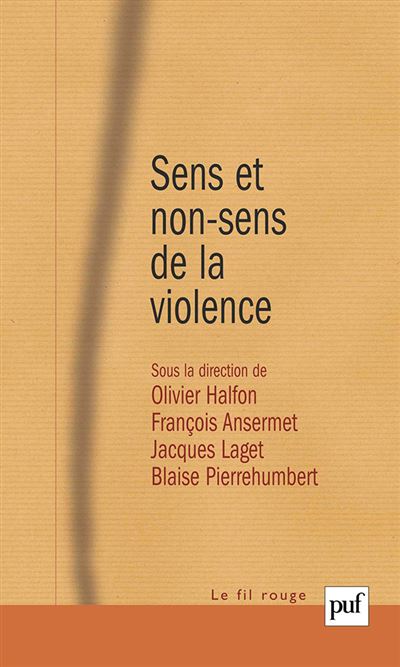 Sens et non-sens de la violence - Olivier Halfon - broché