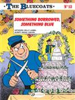 The Bluecoats Volume 13 - Something Borrowed, Something Blue