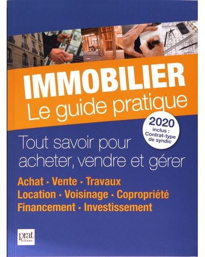 Immobilier le guide pratique