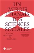 Un miroir libanais des sciences sociales