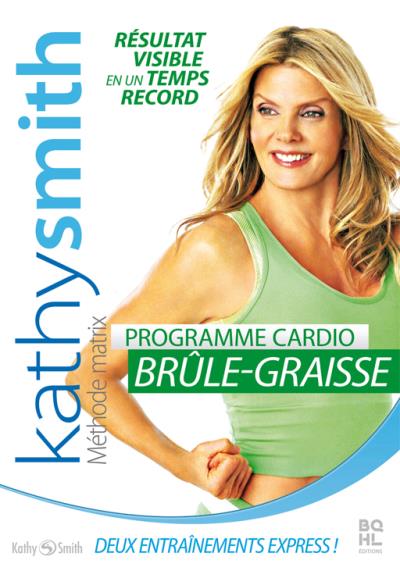 Kathy Smith - Programme Cardio brûle-graisse DVD
