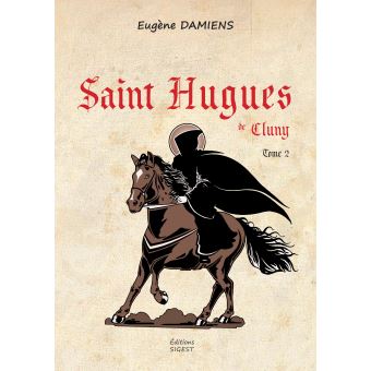Saint Hugues de Cluny - Tome II (BD)