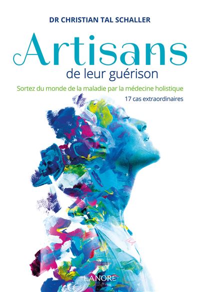Artisans de leur guérison - Christian Tal Schaller - broché