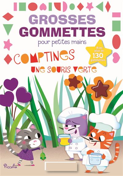 Grosses gommettes pour petites mains Comptines une souris verte
