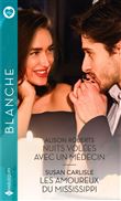 Nuits volées avec un médecin - Les amoureux du Mississippi