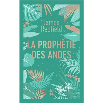 La prophétie des Andes – James Redfield