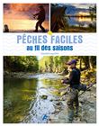 Pêches faciles au fil des saisons