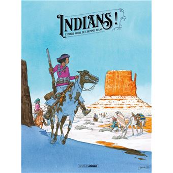 Indians ! - vol. 01 - édition spéciale