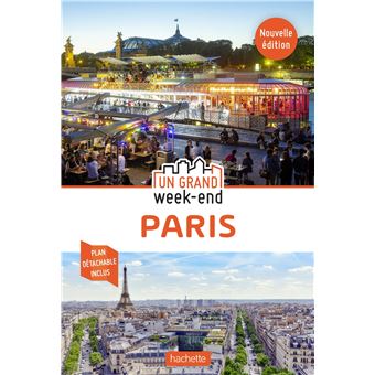 Guide Un Grand Week-end à Paris - Broché - Collectif, Livre Tous Les ...