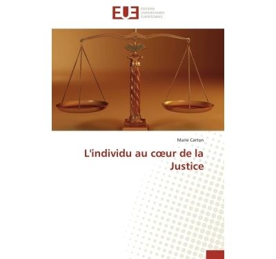 L'individu au coeur de la justice