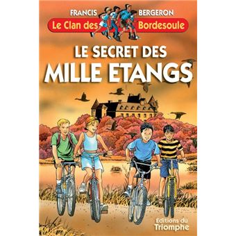 Le secret des Mille étangs