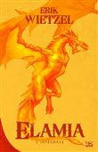 Elamia : Elamia - L'Intégrale