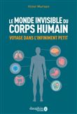 Le monde invisible du corps humain