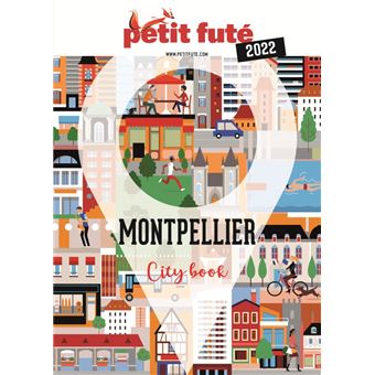 Guide Montpellier 2022 Petit Futé