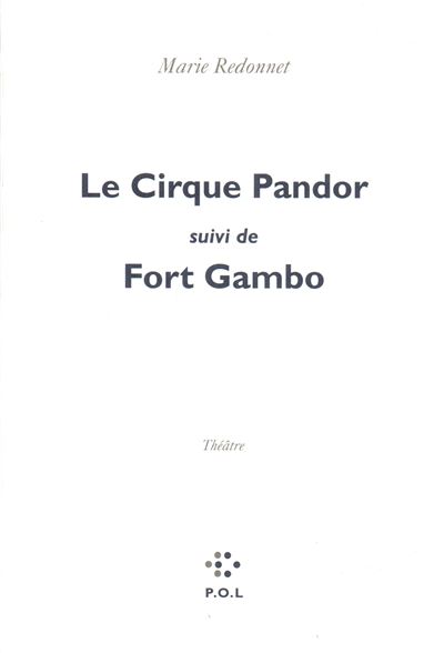 Le cirque pandor fort gambo