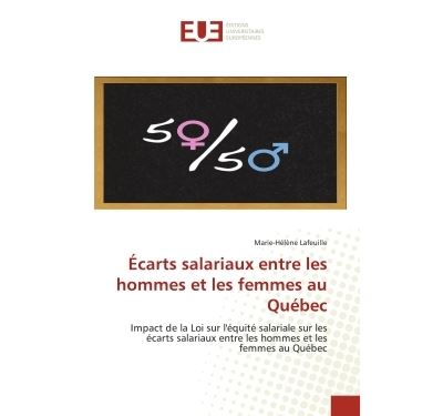 Écarts salariaux entre les hommes et les femmes au québec