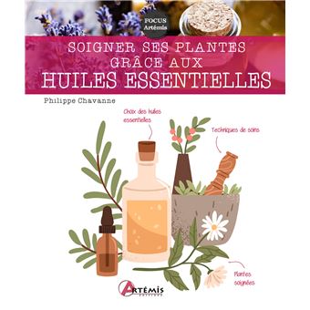 Soigner ses plantes grâce aux huiles essentielles