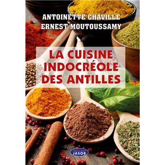 La cuisine indocréole des Antilles