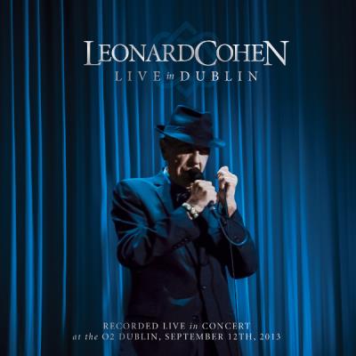 Leonard Cohen Live in Dublin