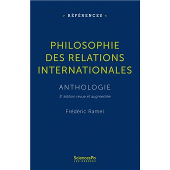 Philosophie des relations internationales - 3e édition revue