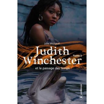 Judith Winchester et le passage des temps