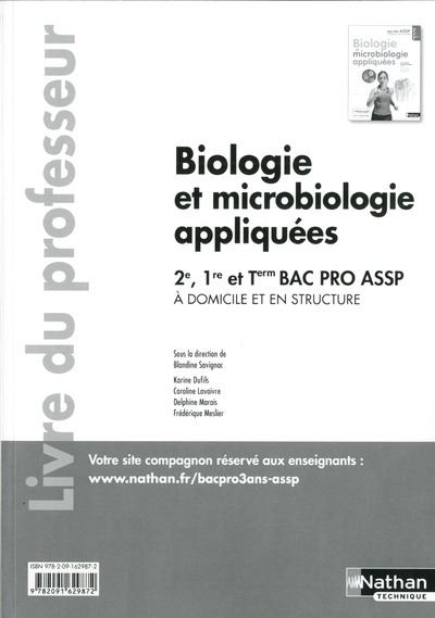 Biologie et microbiologie appliquées - 2e/ 1re/ Term Bac Pro ASSP Livre du professeur - Blandine Savignac - broché