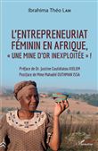 L'entrepreneuriat féminin en Afrique, "une mine d'or inexploitée" !