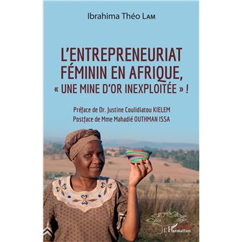 L'entrepreneuriat féminin en Afrique, "une mine d'or inexploitée" !