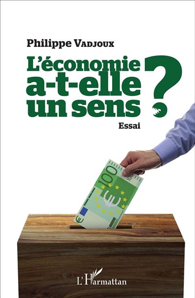 L'économie, a-t-elle un sens ?