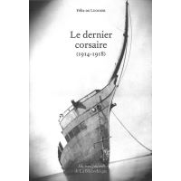 Le Dernier corsaire (1914-1918)