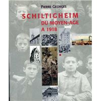 Schiltigheim du Moyen-Age à 1918