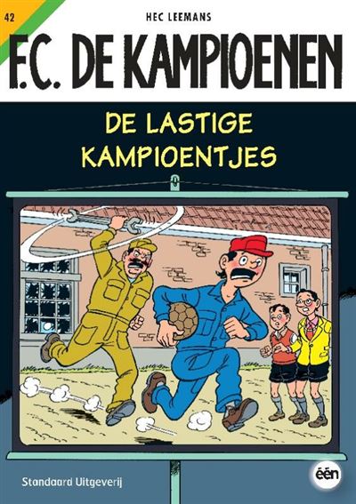 Fc De Kampioenen Tome De Lastige Kampioentjes Hec Leemans Despina Tsakiris H